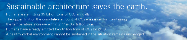 Sustainable architecture saves the earth.